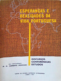 ESPERANÃ‡AS E REALIDADES DA VIDA PORTUGUESA.