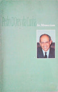 IN MEMORIAM DE PEDRO D'OREY DA CUNHA.
