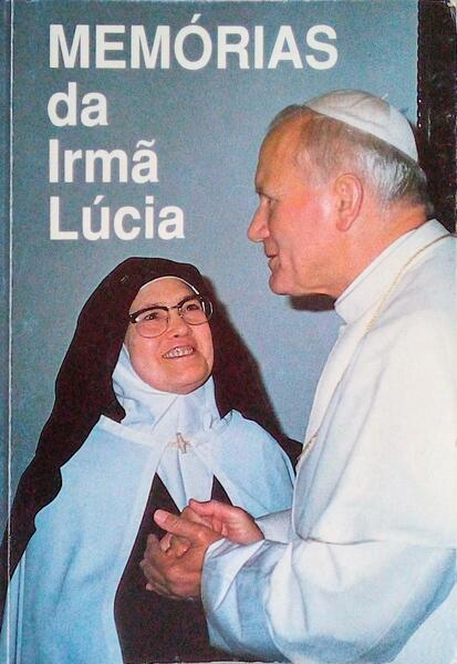 MEMÃ“RIAS DA IRMÃƒ LÃšCIA. [7.Âª EDIÃ‡ÃƒO]