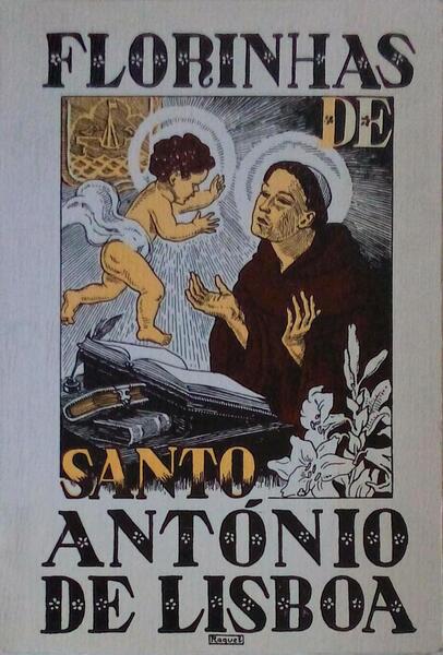 FLORINHAS DE SANTO ANTÃ“NIO. [5.Âª EDIÃ‡ÃƒO - FRANCISCANA]