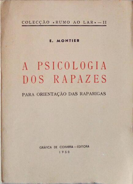 A PSICOLOGIA DOS RAPAZES PARA ORIENTAÃ‡ÃƒO DAS RAPARIGAS.