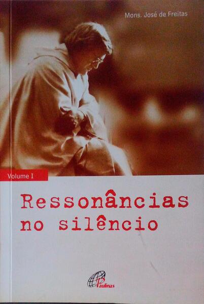 RESSONÃ‚NCIAS NO SILÃŠNCIO. [2 VOLS.]