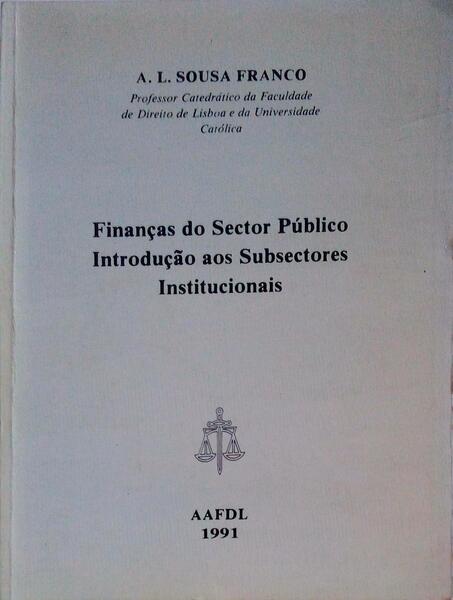 FINANÃ‡AS DO SECTOR PÃšBLICO, INTRODUÃ‡ÃƒO AOS SUBSECTORES INSTITUCIONAIS.
