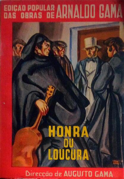 HONRA OU LOUCURA.