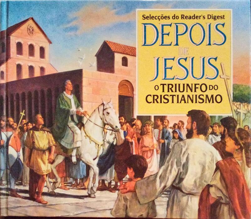 DEPOIS DE JESUS, O TRIUNFO DO CRISTIANISMO.