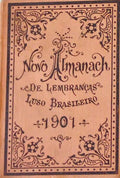 NOVO ALMANACH DE LEMBRANÃ‡AS LUSO-BRAZILEIRO PARA O ANO DE 1900.