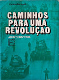 CAMINHOS PARA UMA REVOLUÃ‡ÃƒO.