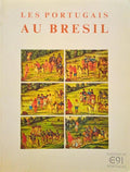 LES PORTUGAIS AU BRESIL.