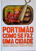 PORTIMÃƒO, COMO SE FAZ UMA CIDADE.