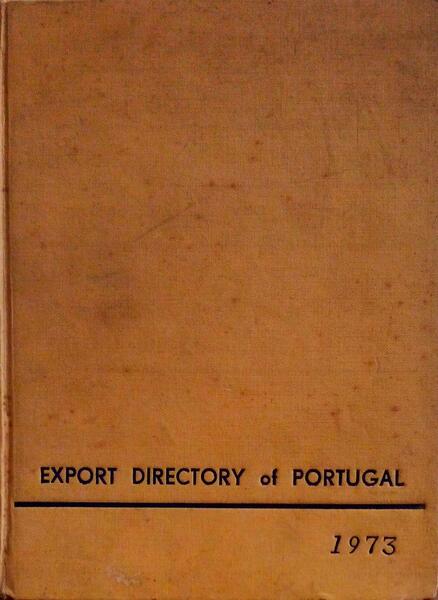 EXPORT DIRECTORY OF PORTUGAL 1973.