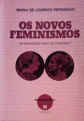 OS NOVOS FEMINISMOS, INTERROGAÃ‡ÃƒO PARA OS CRISTÃƒOS?