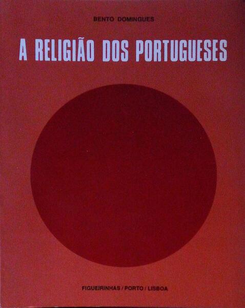 A RELIGIÃƒO DOS PORTUGUESES: TESTEMUNHOS DO TEMPO PRESENTE.