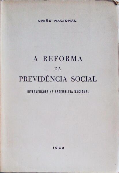 A REFORMA DA PREVIDÃŠNCIA SOCIAL.