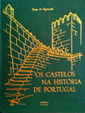 OS CASTELOS NA HISTÃ“RIA DE PORTUGAL.