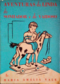 AVENTURAS DA LINDA, DO SONHADOR E DO VAIDOSO.