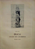 BRAGA, CIDADE DOS ARCEBISPOS.