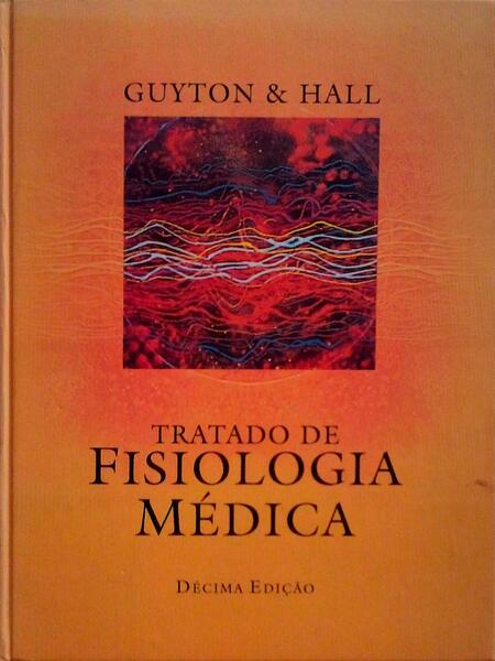TRATADO DE FISIOLOGIA MÃ‰DICA.