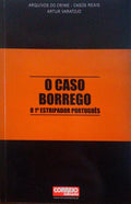 O CASO BORREGO: O 1Âº ESTRIPADOR PORTUGUÃŠS.