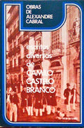 ESCRITOS DIVERSOS DE CAMILO CASTELO BRANCO.