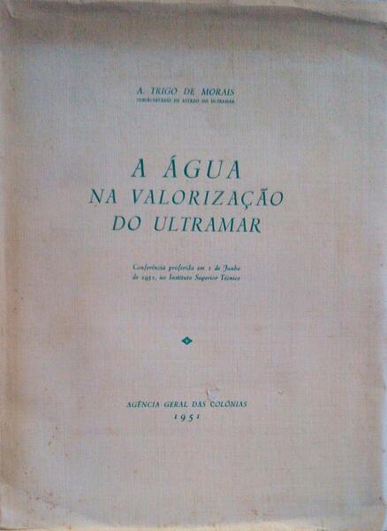 A ÃGUA NA VALORIZAÃ‡ÃƒO DO ULTRAMAR.