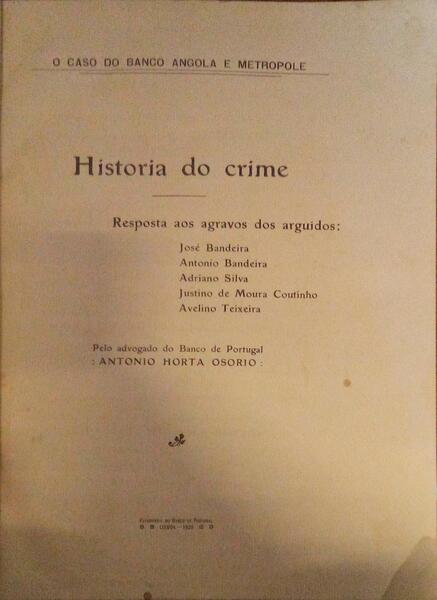 O CASO DO BANCO ANGOLA E METROPOLE, HISTORIA DO CRIME.