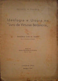 IDEOLOGIA E UTOPIA NO LIVRO DA VIRTUOSA BENFEITORIA.