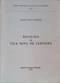 ROTEIRO DE VILA NOVA DE CERVEIRA.