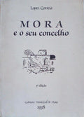 MORA E O SEU CONCELHO.