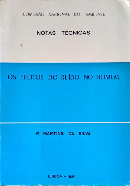 OS EFEITOS DO RUÃDO NO HOMEM.