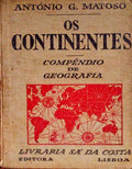 OS CONTINENTES, COMPÊNDIO DE GEOGRAFIA. [3.ª EDIÇÃO]