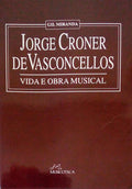 JORGE CRONER DE VASCONCELLOS (1910-1974).