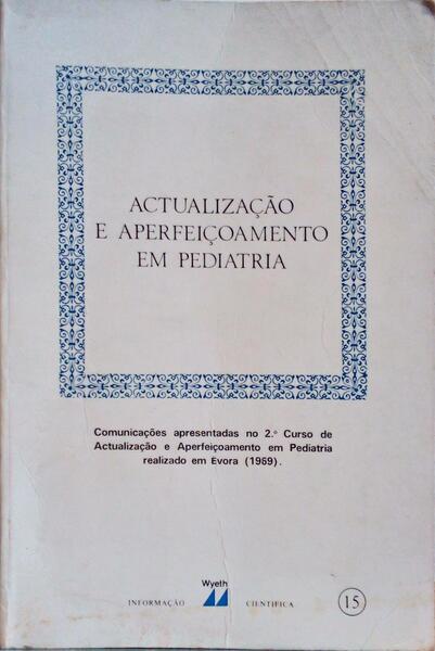 ACTUALIZAÃ‡ÃƒO E APERFEIÃ‡OAMENTO EM PEDIATRIA.
