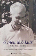O MEU AVÃ” LUÃS. [1.Âª EDIÃ‡ÃƒO]