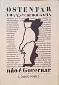OSTENTAR UMA FALSA DEMOCRACIA NÃƒO Ã‰ GOVERNAR.