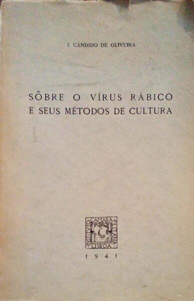 SÃ”BRE O VÃRUS RÃBICO E SEUS MÃ‰TODOS DE CULTURA.