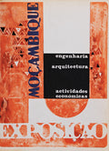 ROTEIRO DA EXPOSIÃ‡ÃƒO DE ENGENHARIA, ARQUITECTURA E ACTIVIDADES EDONÃ“MICAS DE MOÃ‡AMBIQUE. [3 OBRAS]