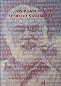 OS PRAZERES DE ALFREDO SARAMAGO.