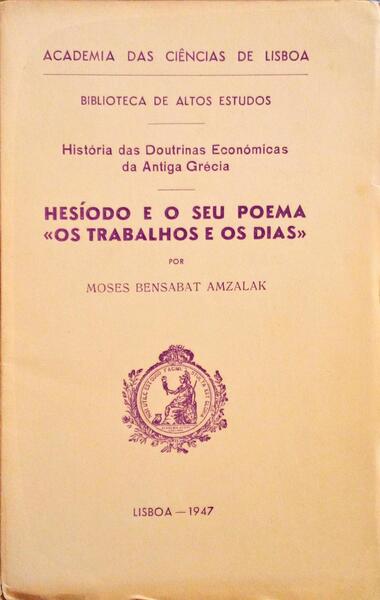 HESÃODO E O SEU POEMA Â«OS TRABALHOS E OS DIASÂ»