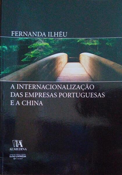 INTERNACIONALIZAÃ‡ÃƒO DAS EMPRESAS PORTUGUESAS E A CHINA