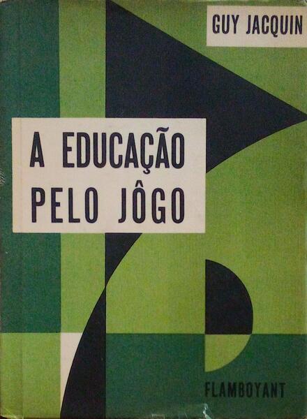 EDUCAÃ‡ÃƒO PELO JÃ”GO