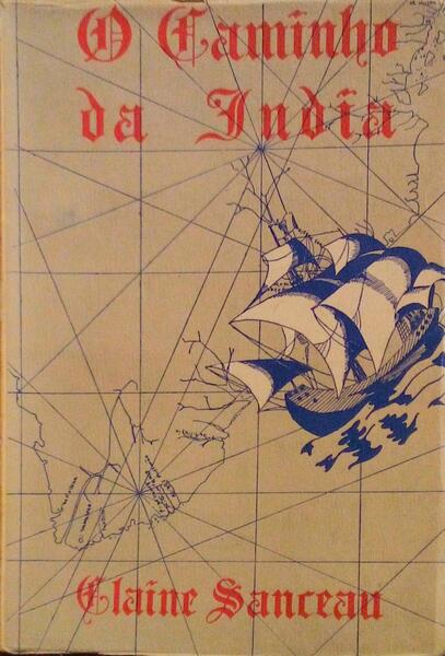 O CAMINHO DA ÃNDIA. [2.Âª EDIÃ‡ÃƒO]