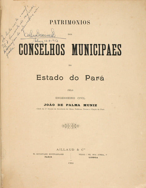 PATRIMONIOS DOS CONSELHOS MUNICIPAES DO ESTADO DO PARÃ.