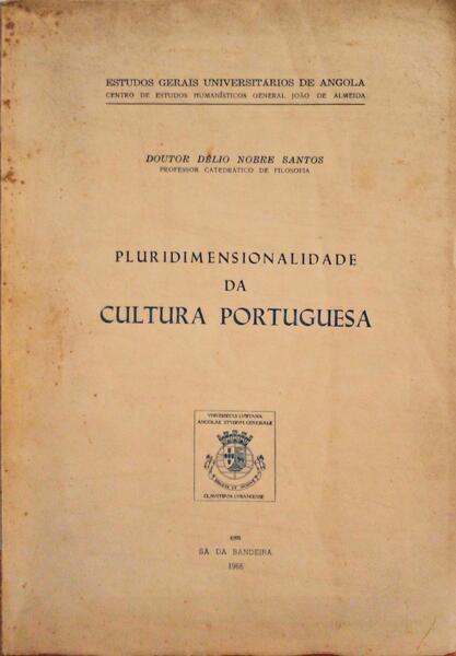 PLURIDIMENSIONALIDADE DA CULTURA PORTUGUESA.
