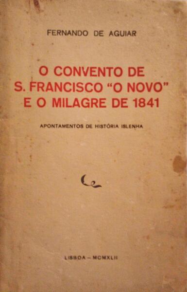 O CONVENTO DE S. FRANCISCO