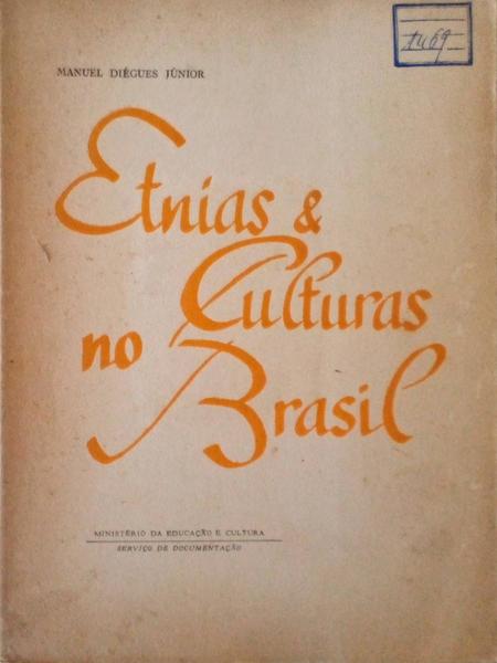 ETNÃAS E CULTURAS NO BRASIL.