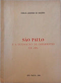 SÃƒO PAULO. E A INTIMAÃ‡ÃƒO DE IMIGRANTES EM 1881.
