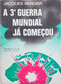 A 3Âª GUERRA MUNDIAL JÃ COMEÃ‡OU.