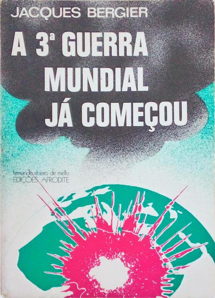 A 3Âª GUERRA MUNDIAL JÃ COMEÃ‡OU.