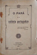 O PARÃ E A COLÃ“NIA POTUGUÃŠZA