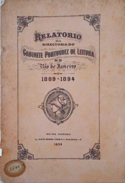 RELATORIO DO GABINETE PORTUGUEZ DE LEITURA NO RIO DE JANEIRO. 1889-1894.